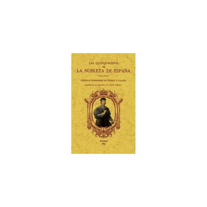 LAS QUINQUAGENAS DE LA NOBLEZA DE ESPAÑA