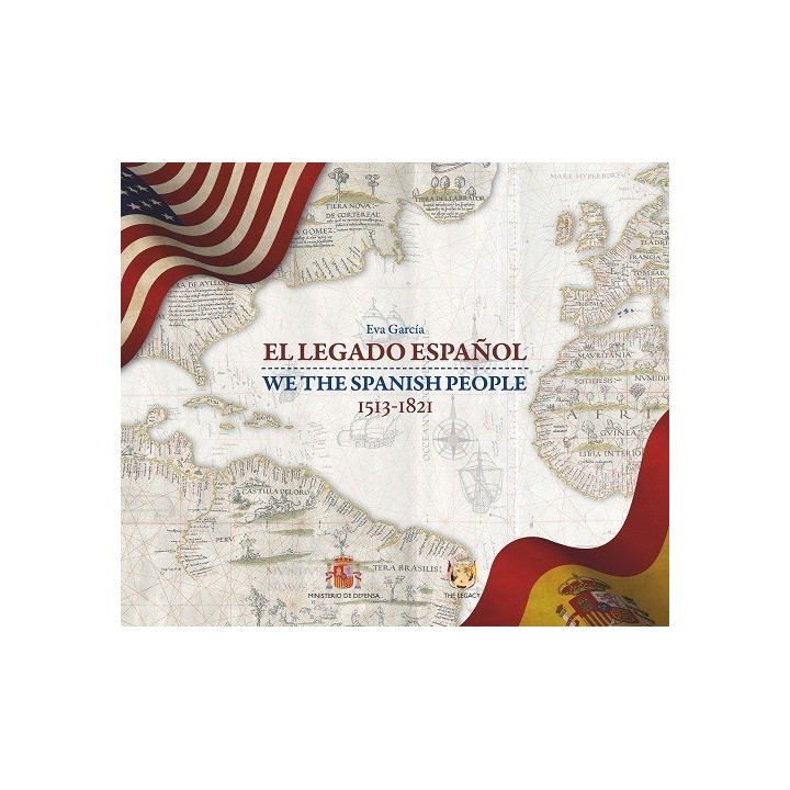 EL LEGADO ESPAÑOL. WE THE SPANISH PEOPLE.1513-1821