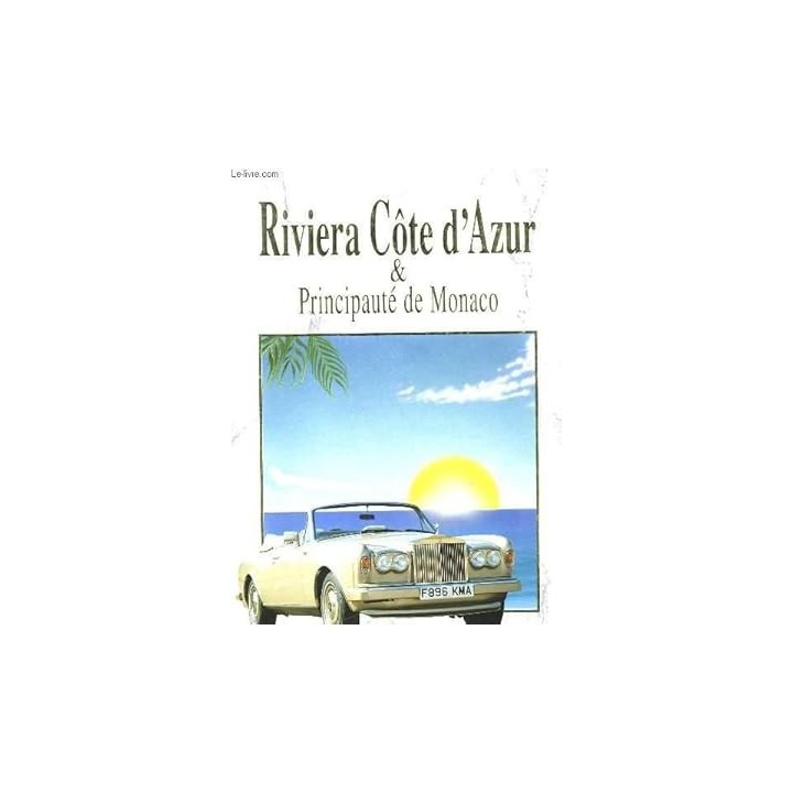 RIVIERA COTE D'AZUR ET PRINCIPAUTE DE MONACO