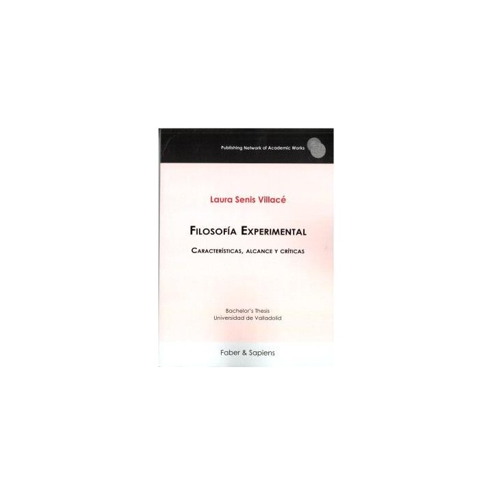 FILOSOFÍA EXPERIMENTAL. CARACTERÍSTICAS, ALCANCE Y CRÍTICAS