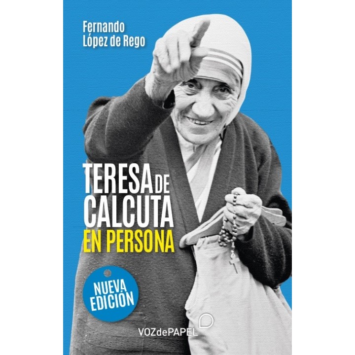TERESA DE CALCUTA, EN PERSONA 3ª EDICIÓN