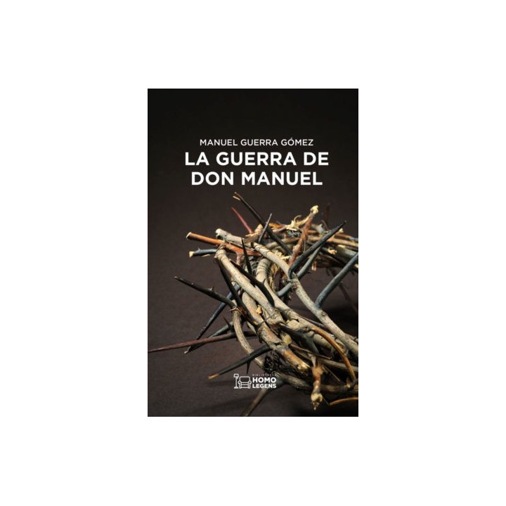 LA GUERRA DE DON MANUEL