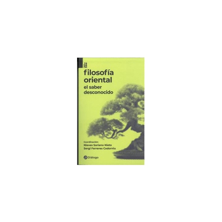 FILOSOFÍA ORIENTAL. EL SABER DESCONOCIDO