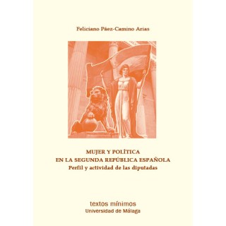 MUJER Y POLÍTICA EN LA SEGUNDA REPÚBLICA ESPAÑOLA