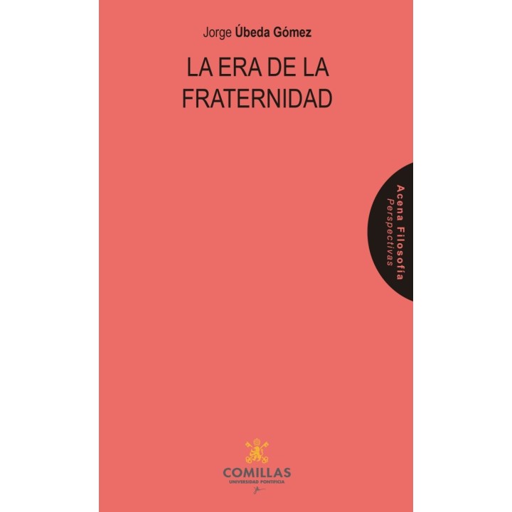 LA ERA DE LA FRATERNIDAD