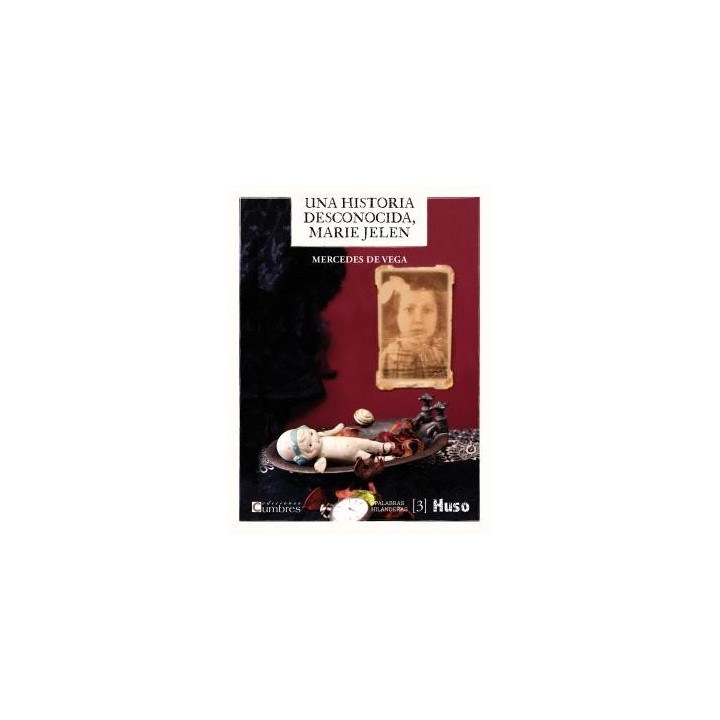 UNA HISTORIA DESCONOCIDA, MARIE JELEN