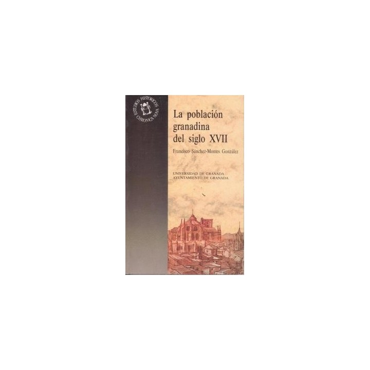 LA POBLACIÓN GRANADINA EN EL SIGLO XVII