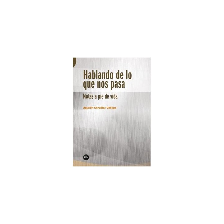 HABLANDO DE LO QUE NOS PASA