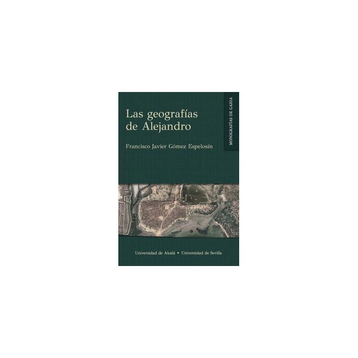 LAS GEOGRAFÍAS DE ALEJANDRO