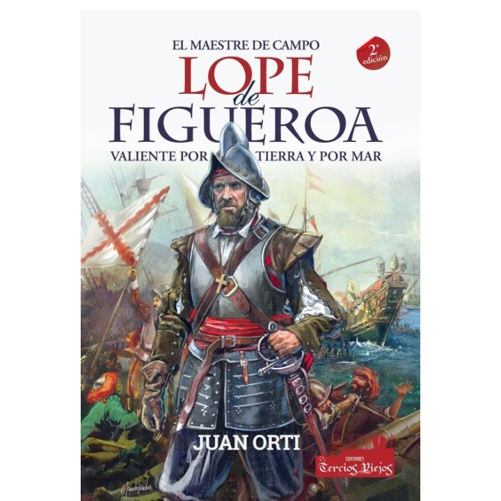 EL MAESTRE DE CAMPO LOPE DE FIGUEROA