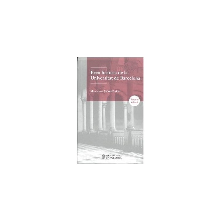 BREU HISTÓRIA DE LA UNIVERSITAT DE BARCELONA