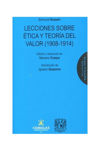 LECCIONES SOBRE ÉTICA Y TEORÍA DEL VALOR (1908-1914)