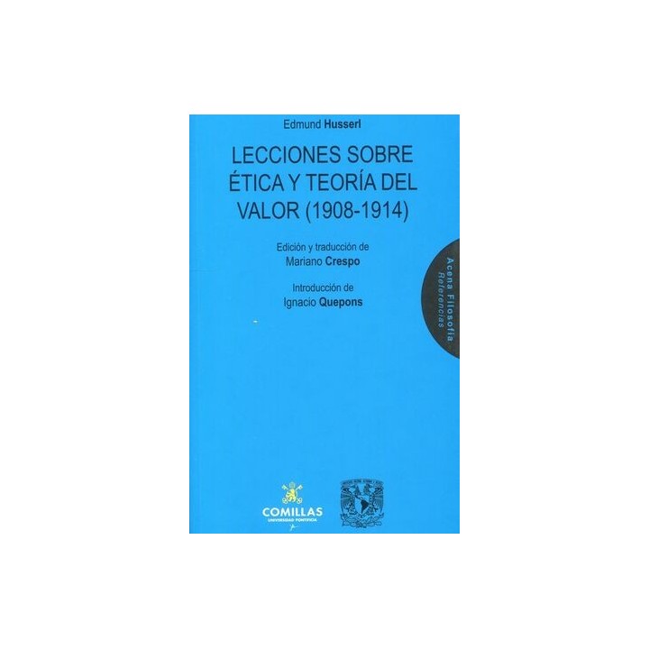 LECCIONES SOBRE ÉTICA Y TEORÍA DEL VALOR (1908-1914)