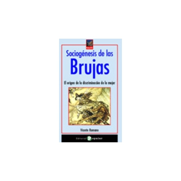 SOCIOGÉNESIS DE LAS BRUJAS
