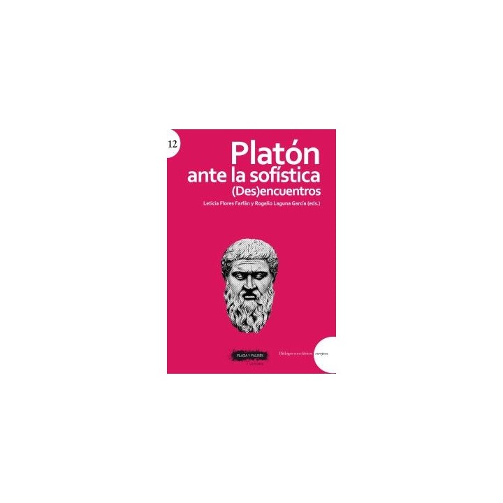 PLATÓN ANTE LA SOFÍSTICA (DES)ENCUENTROS