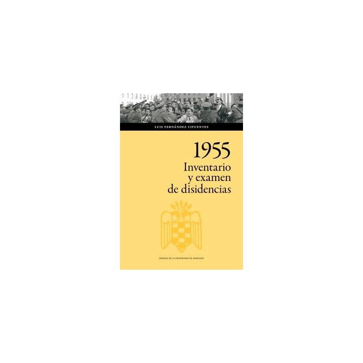1955: INVENTARIO Y EXAMEN DE DISIDENCIAS