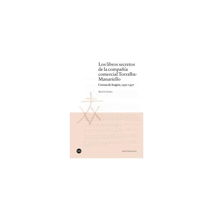 LOS LIBROS SECRETOS DE LA COMPAÑÍA COMERCIAL TORRALBA-MANARIELLO
