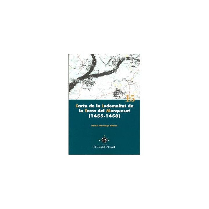 CARTA DE LA INDEMNITAT DE LA TERRA DEL MARQUESAT (1455-1458)