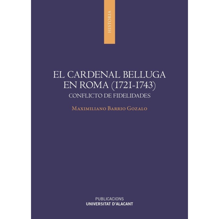 EL CARDENAL BELLUGA EN ROMA (1721-1743)
