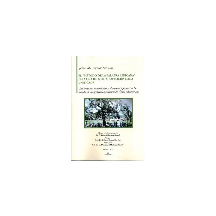 EL MÉTODO DE LA PALABRA AFRICANA PARA UNA IDENTIDAD AFROCRISTIANA UNIFICADA
