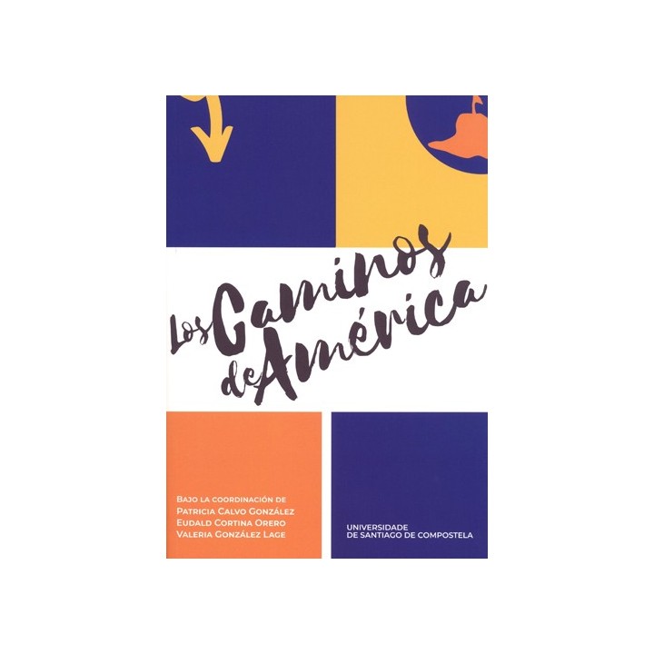 LOS CAMINOS DE AMÉRICA