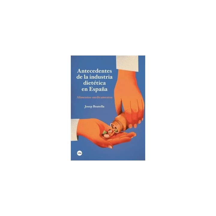 ANTECEDENTES DE LA INDUSTRIA DIETÉTICA EN ESPAÑA