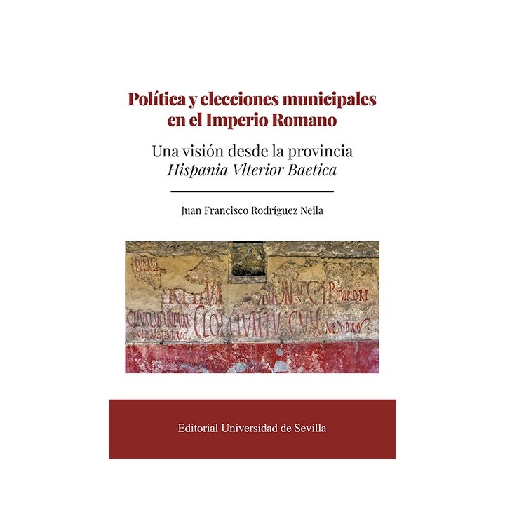 POLÍTICA Y ELECCIONES MUNICIPALES EN EL IMPERIO ROMANO