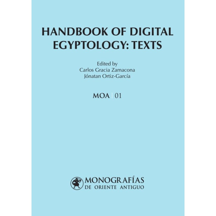 HANDBOOK OF DIGITAL EGYPTOLOGY: TEXTS