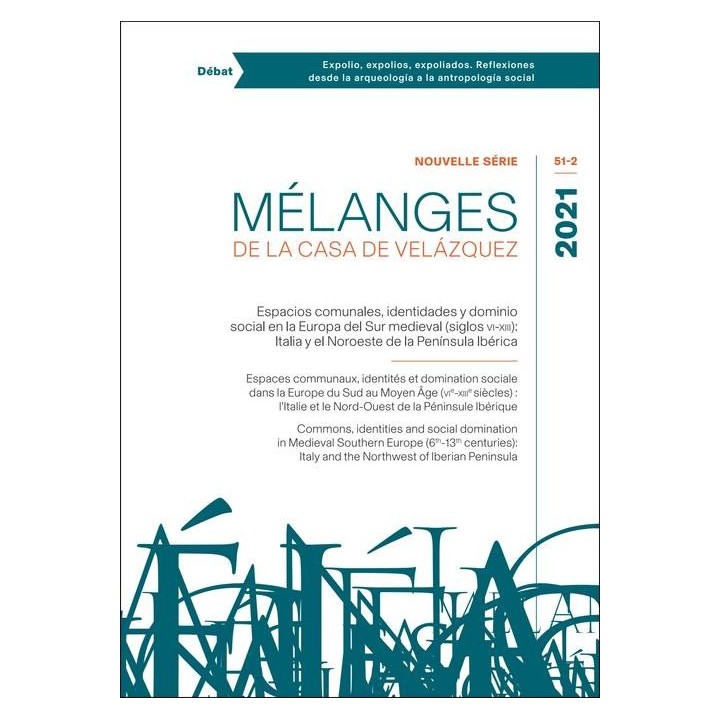 ESPACIOS COMUNALES, IDENTIDADES Y DOMINIO SOCIAL EN LA EUROPA DEL SUR MEDIEVAL (SIGLOS VI-XIII)