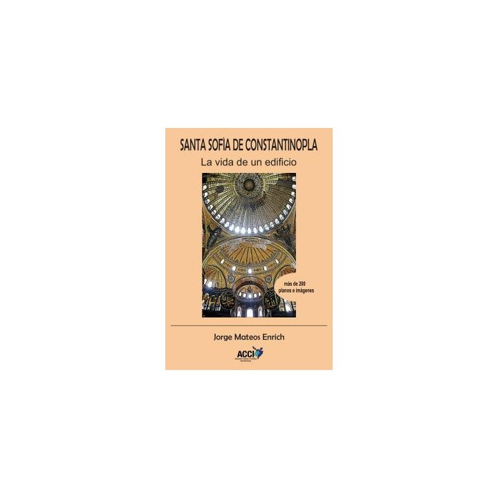 SANTA SOFÍA DE CONSTANTINOPLA