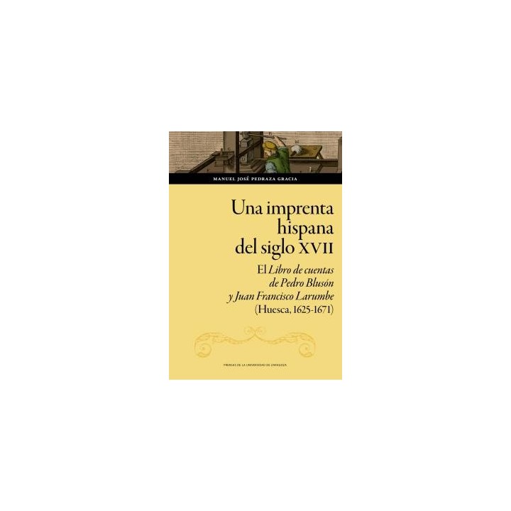 UNA IMPRENTA HISPANA DEL SIGLO XVII