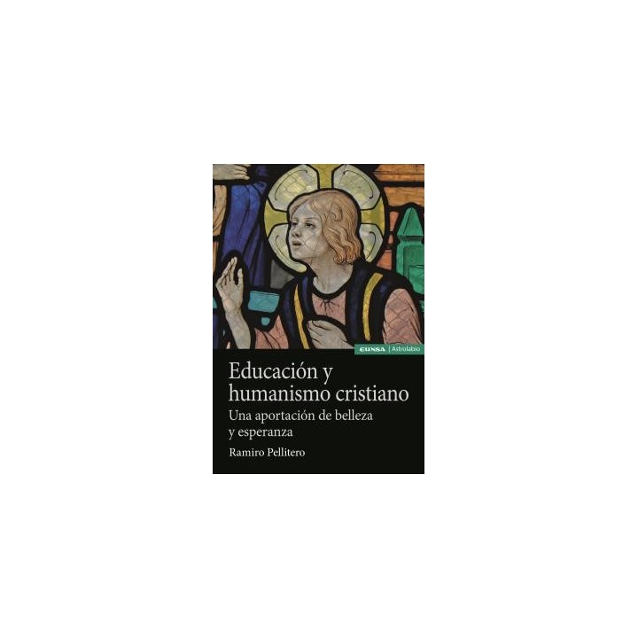 EDUCACIÓN Y HUMANISMO CRISTIANO