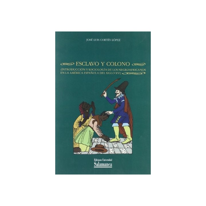 ESCLAVO Y COLONO