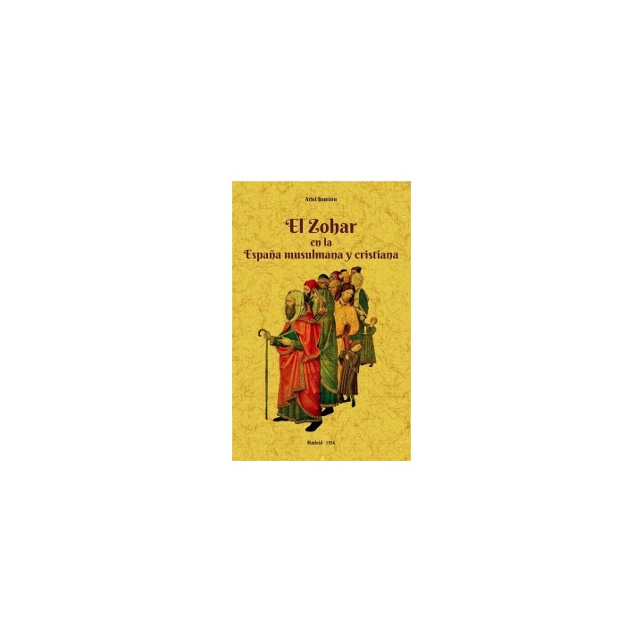 EL ZOHAR EN LA ESPAÑA MUSULMANA Y CRISTIANA