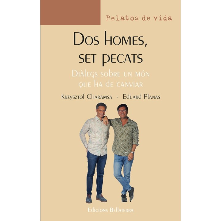 DOS HOMES, SET PECATS