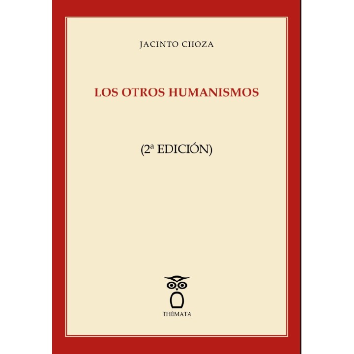 LOS OTROS HUMANISMOS