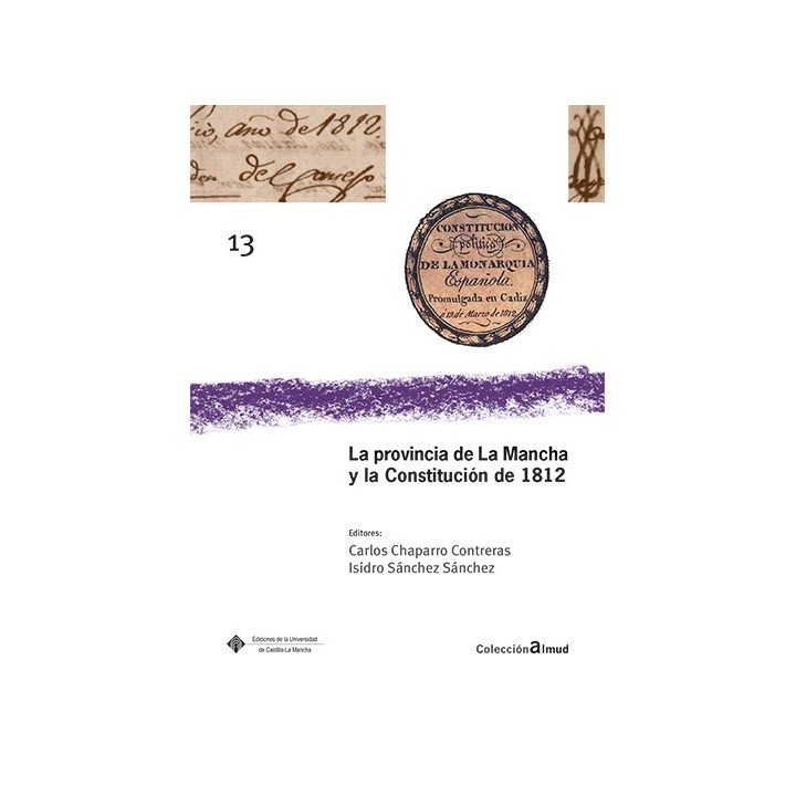 LA PROVINCIA DE LA MANCHA Y LA CONSTITUCIÓN DE 1812