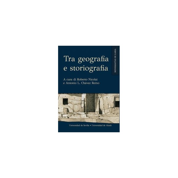 TRA GEOGRAFIA E STORIOGRAFIA