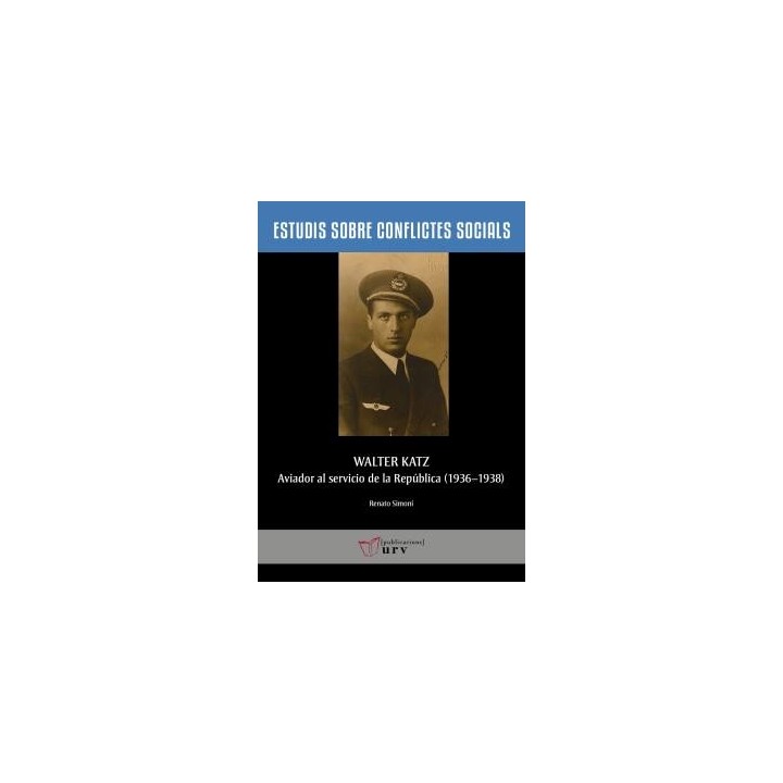 WALTER KATZ, AVIADOR AL SERVICIO DE LA REPÚBLICA (1936-1938)