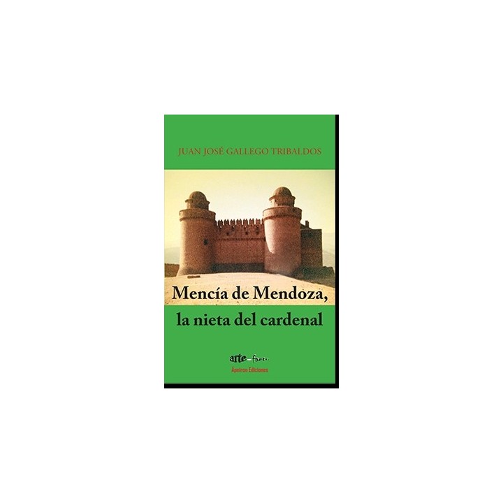 MENCÍA DE MENDOZA. LA NIETA DEL CARDENAL