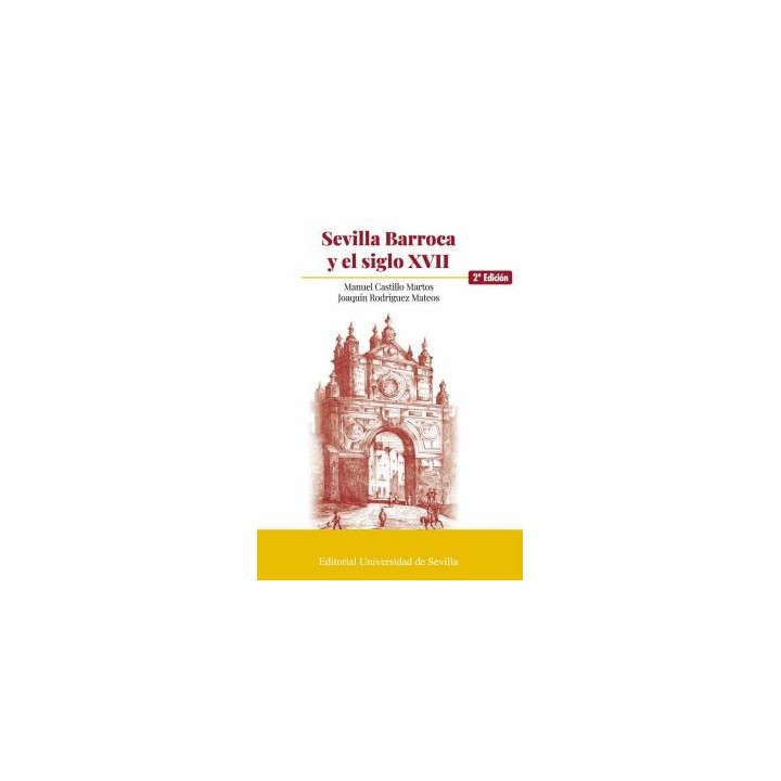 SEVILLA BARROCA Y EL SIGLO XVII