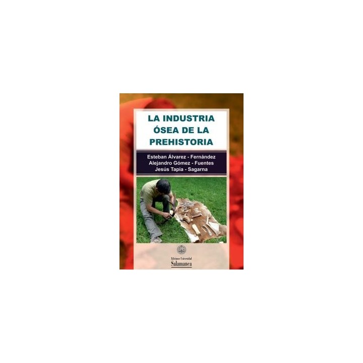 LA INDUSTRIA ÓSEA EN LA PREHISTORIA