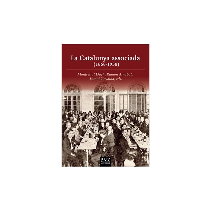 LA CATALUNYA ASSOCIADA (1868-1938)