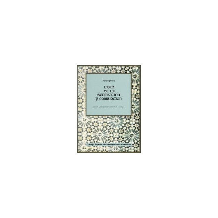 LIBRO DE LA GENERACIÓN Y CORRUPCIÓN (KITAB AL-KAWN WA-L-FASAD)