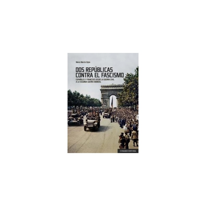 DOS REPÚBLICAS CONTRA EL FASCISMO