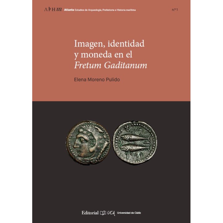 IMAGEN, IDENTIDAD Y MONEDA EN EL FRETUM GADITANUM