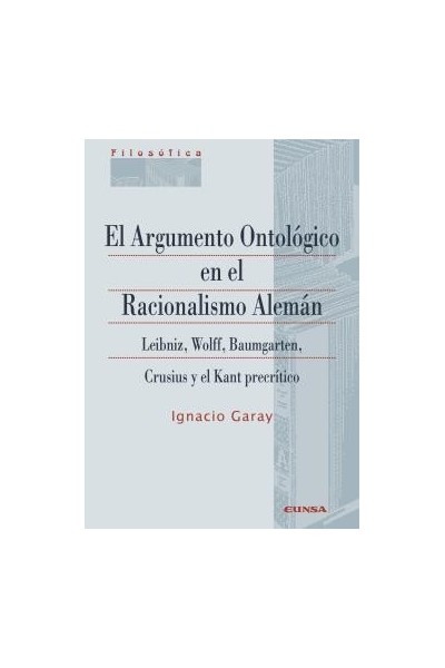 EL ARGUMENTO ONTOLÓGICO EN EL RACIONALISMO ALEMÁN