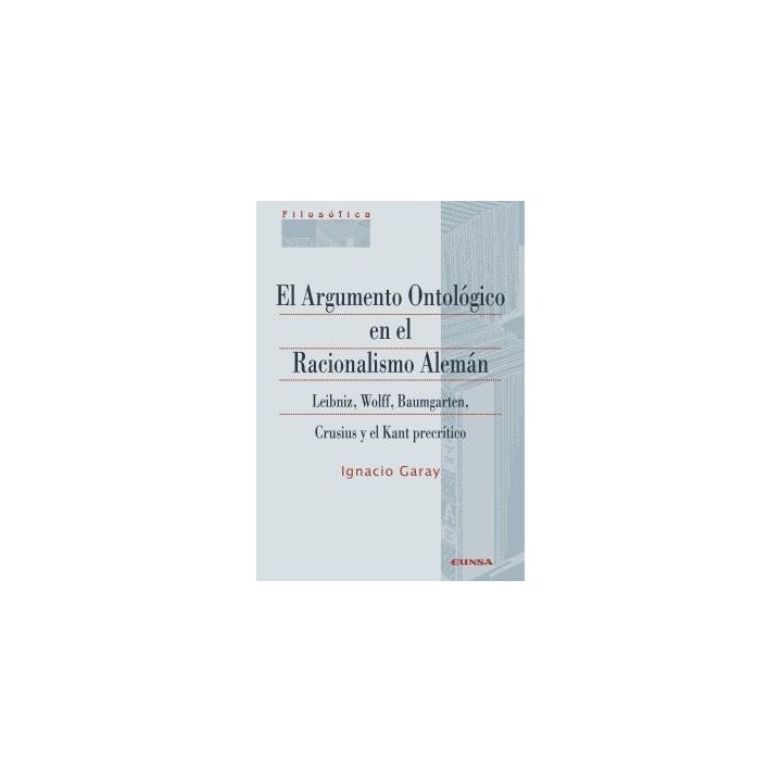 EL ARGUMENTO ONTOLÓGICO EN EL RACIONALISMO ALEMÁN