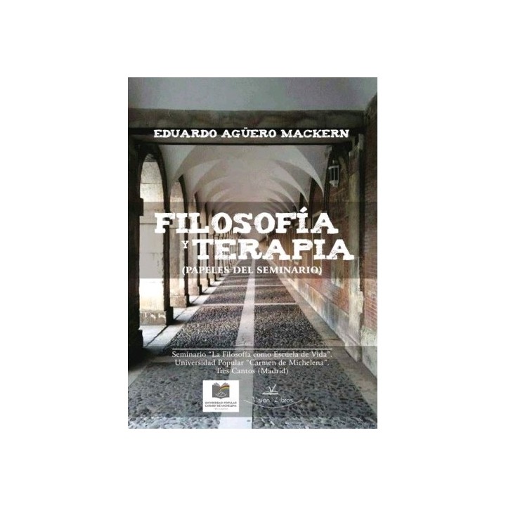 FILOSOFÍA Y TERAPIA (PAPELES DEL SEMINARIO)