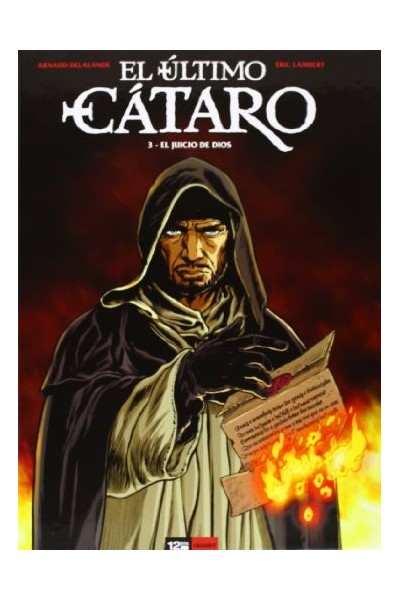 EL ÚLTIMO CÁTARO. 3- EL JUICIO DE DIOS.